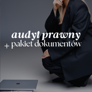 Audyt prawny + komplet dokumentów