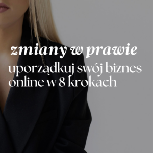 Warsztat na żywo: zmiany w prawie 2026 - uporządkuj swój biznes online w 8 krokach